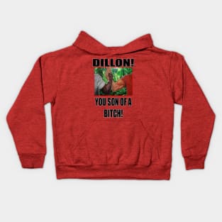 dillon you son of a arnold schwarzenegger predator Kids Hoodie